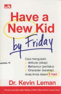 Image of HAVE A NEW KID BY FRIDAY
